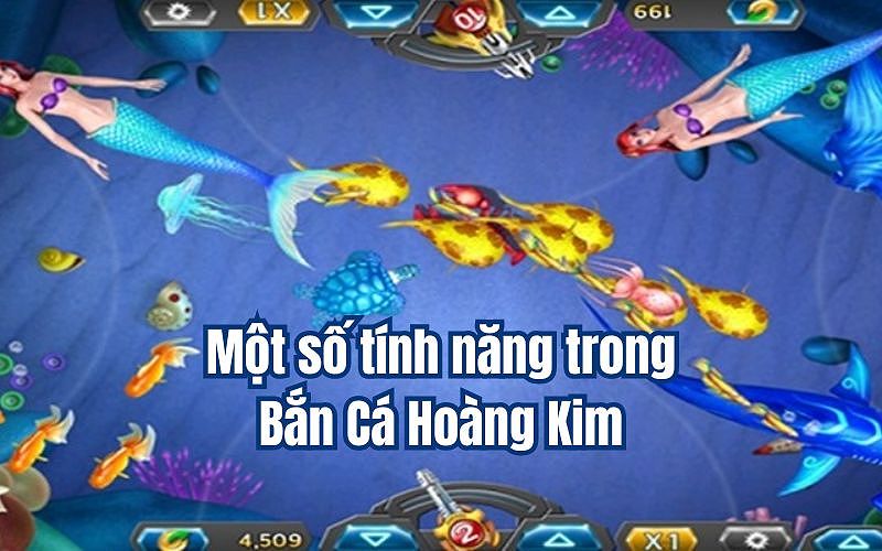 Hệ thống cá đa dạng trong Bắn Cá Hoàng Kim