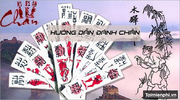 Hình ảnh minh họa cách chơi chắn giỏi cơ bản.